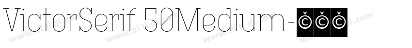 VictorSerif 50Medium字体转换